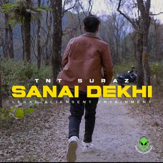 Sanai Dekhi by Legal Aliens Entertainment