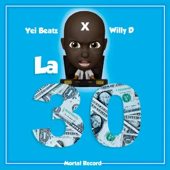 La 30 by Yei Beatz