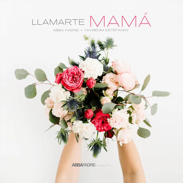 Llamarte Mamá