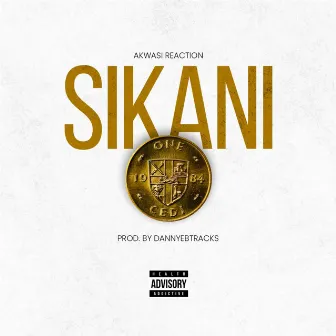 Sikani by Akwasi Reaction