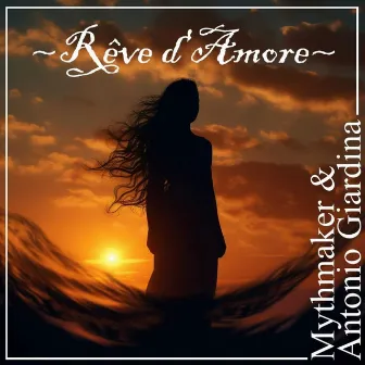 Rêve d'amore by Antonio Giardina