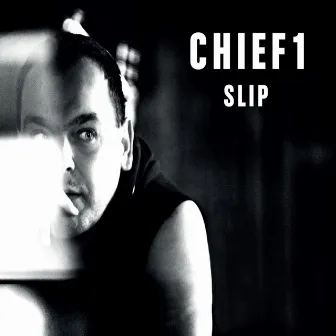 Slip by Chief 1