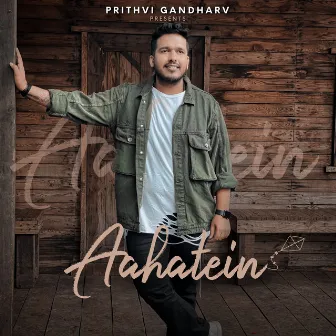 Aahatein by Prithvi Gandharv