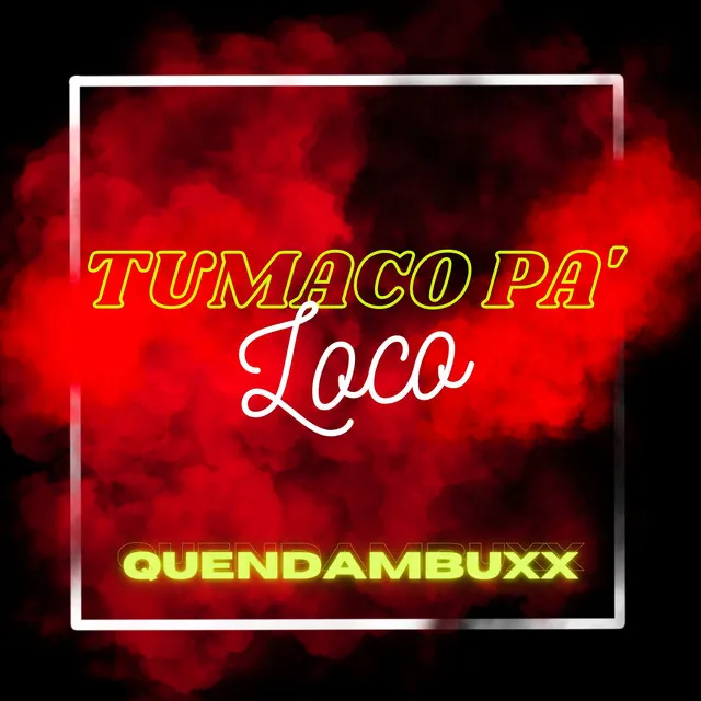 Tumaco Pa Loco