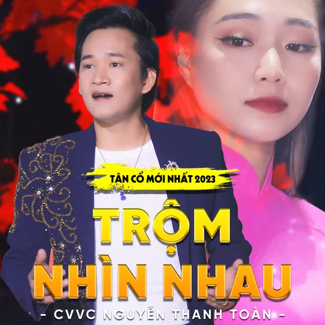 Tân Cổ Trộm Nhìn Nhau