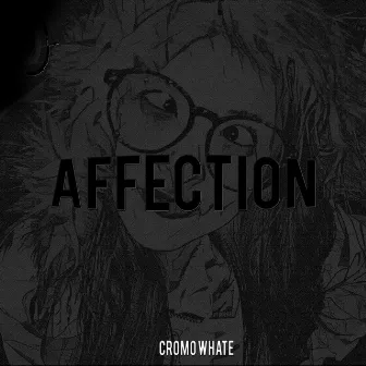 Affection by Cromo whate