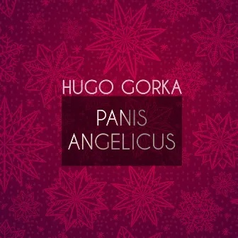 Panis Angelicus by Hugo Gorka