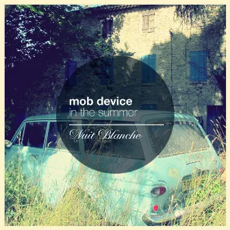 In the Summer by Mob Device