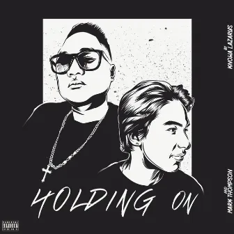 Holding On by Knowa Lazarus