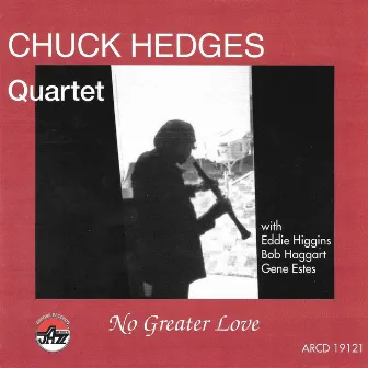 No Greater Love by Chuck Hedges