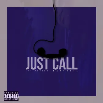 Just Call by Jay Alzier