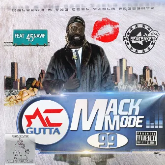 Mack Mode by Ac Gutta