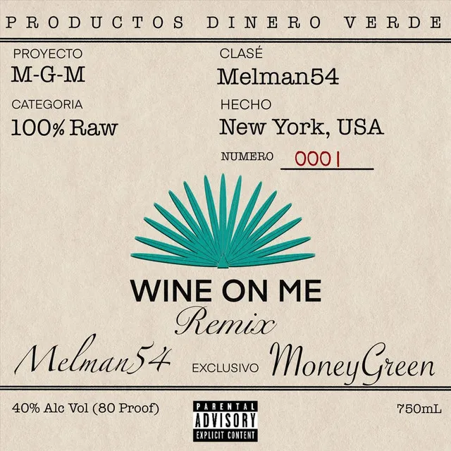 Wine on Me (Remix)