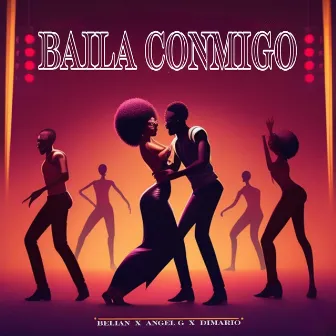 Baila Conmigo by Angel G