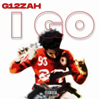 I Go by G12 Zah