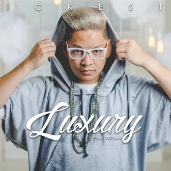 Luxury by Ickest