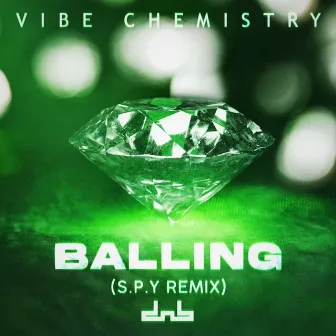 Balling (S.P.Y Remix) by S.P.Y