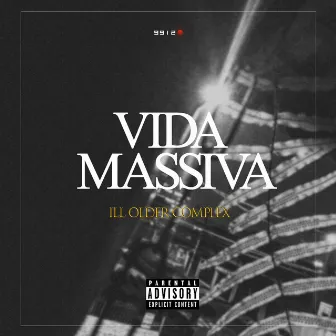 Vida Massiva by Ill Gb