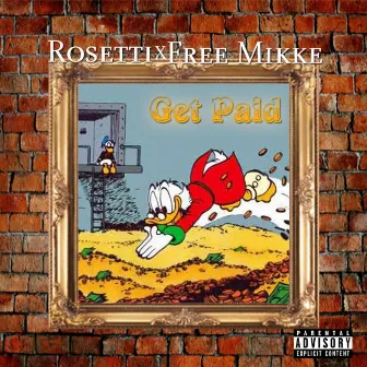 Free Mikke X Rosetti - Get Paid by Free Mikke