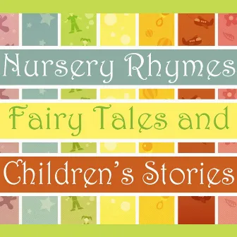 Nursery Rhymes Fairy Tales & Children's Stories by Nursery Rhymes Fairy Tales & Children's Stories