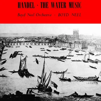 The Water Music by Boyd Neel