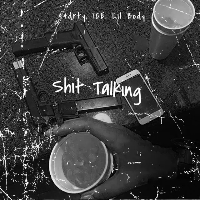 Shit Talking