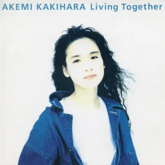 Living Together by AK Akemi Kakihara