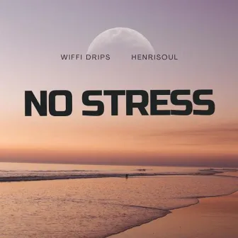 No Stress by Wiffi Drips