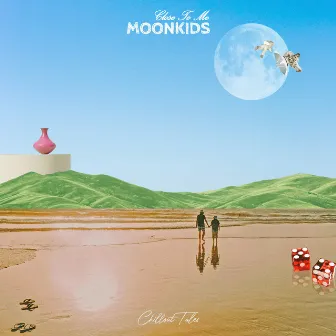 Close to Me by Moonkids