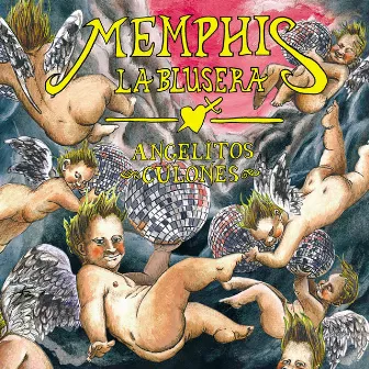 Angelitos Culones by Memphis La Blusera