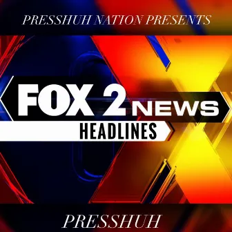 Fox 2 News by Presshuh