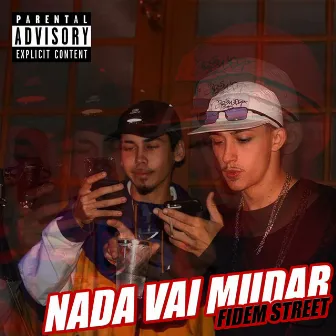 Nada Vai Mudar by The Young True