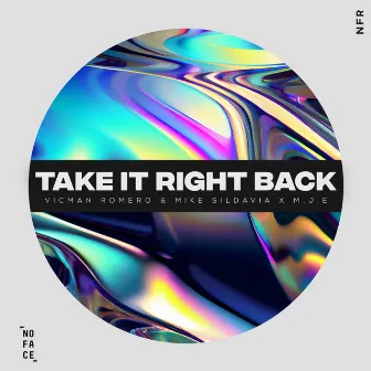 Take It Right Back by Vicman Romero & Mike Sildavia