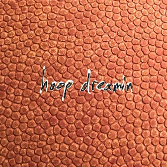 hoop dreamin by Secret Vacation