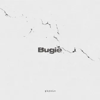 Bugie by PHYSIO