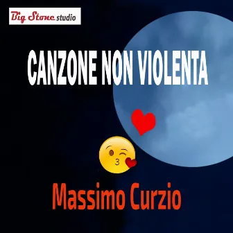 Canzone non violenta by Massimo Curzio