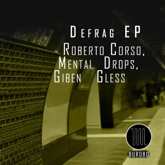 Defrag EP by Roberto Corso