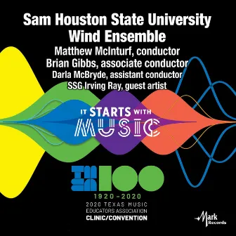 2020 Texas Music Educators Association (TMEA): Sam Houston State University Wind Ensemble [Live] by Matthew McInturf