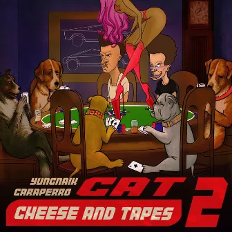 Cheese and Tapes 2 by Yung Naik