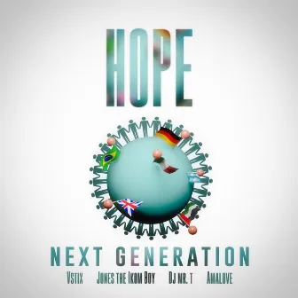 HOPE - NEXT GENERATION by DJ Mr. T