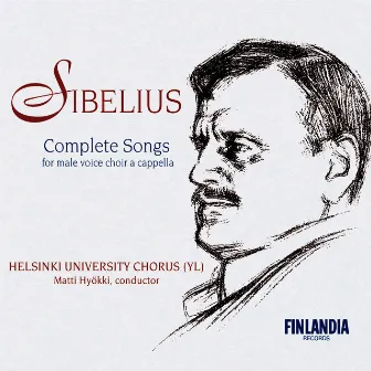 Sibelius: Complete Male Choir Works by YL Male Voice Choir