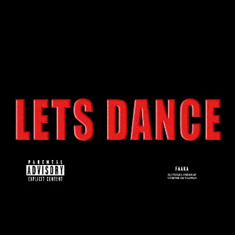 Lets Dance by Faaka