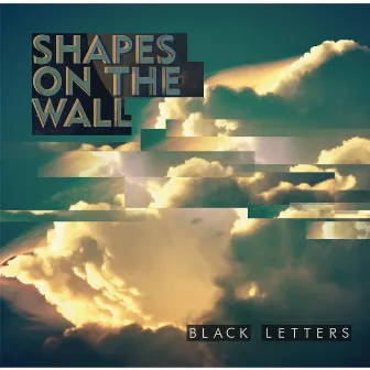 Shapes On the Wall by Black Letters