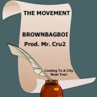 The Movement by Brownbagboi