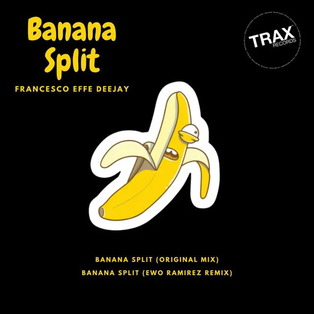 Banana Split - Ewo Ramirez Remix