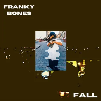 Fall by Franky Bones