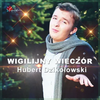 Wigilijny wieczór (Radio Edit) by Hubert Dzikołowski