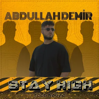 Stay High by Abdullah Demir