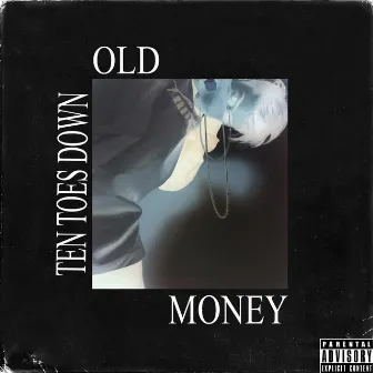 Ten Toes Down by Old Money