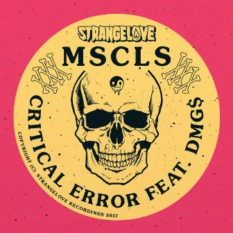 Critical Error (feat. DMG$) by MSCLS